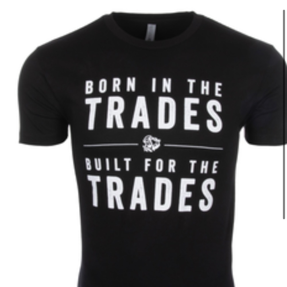 🔥Born in the Trades Unisex T-Shirt Size S,M,L,XL